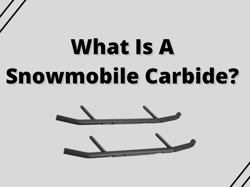 Snowmobile Carbide
