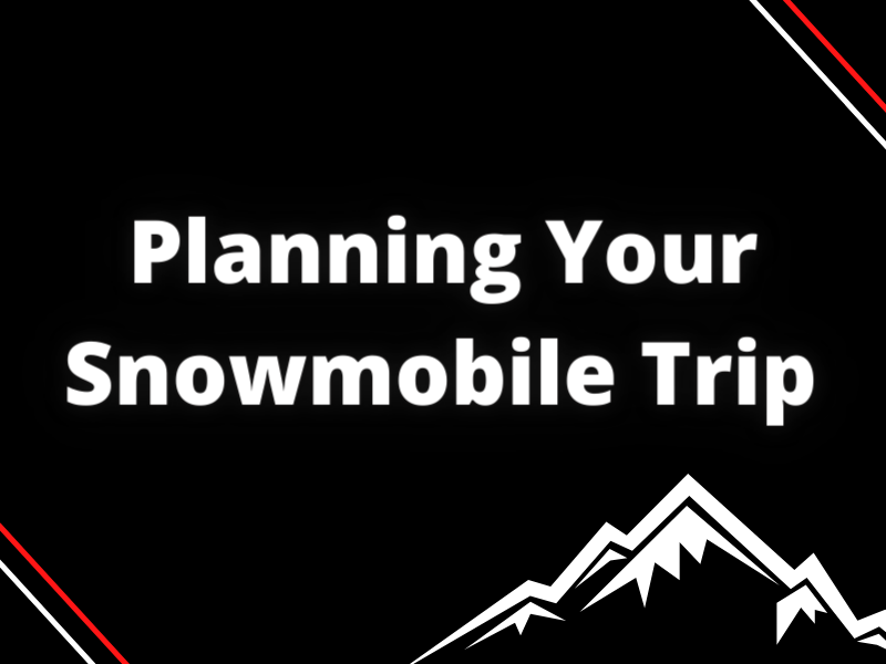 Snowmobile Trip